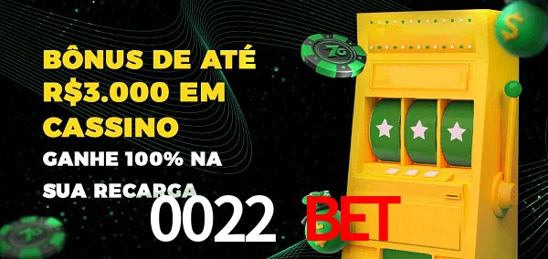 0022 Bet melhor bônus de depósito